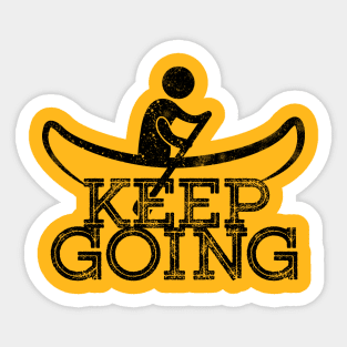 Keep Going Sticker